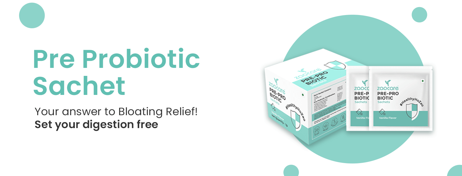 Zaocare Preprobiotic orosoluble sachet can help in relief from bloating