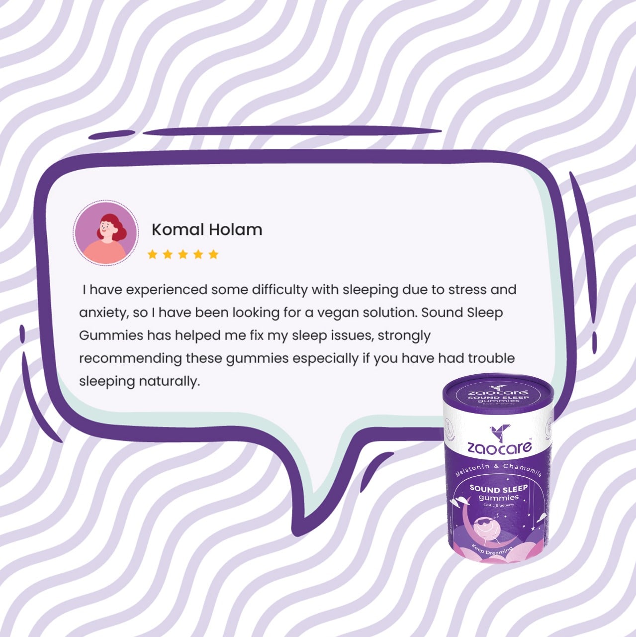 Customer testimonial by Komal Holam with a five-star rating, praising the effectiveness of Zaocare Sound Sleep Gummies for resolving sleep difficulties related to stress and anxiety, and recommending them for those seeking a vegan option for better sleep.